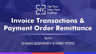 EDI - 810 Invoice Transactions and EDI 820 Payment Order Remittance with Shawn Sissenwein