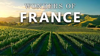 WONDERS OF FRANCE | The Most Amazing Places of France | 4K Travel