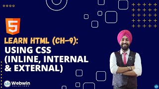 Learn HTML | Using CSS (Inline, Internal & External) (Chapter 9)