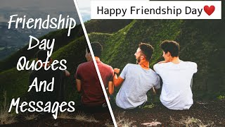 Happy Friendship Day 2021 ❤️Short Friendship Day Quotes | 1st August  Friendship Day Messages