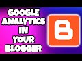 How to Add Blogger Website in Google Analytics