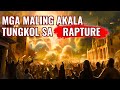 REVELATION EPISODE #12: MGA MALING AKALA TUNGKOL SA RAPTURE. (Reaction Video)