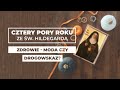 ZDROWIE - moda czy drogowskaz? || Cztery pory roku ze św. Hildegardą #01