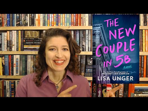 THE NEW COUPLE IN 5B by Lisa Unger – 10 Things I Love About You *No Spoilers Book Review*