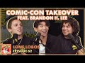 Cobra Kai Comic-Con Takeover W/ Brandon H. Lee | Xolo Maridueña & Jacob Bertrand's Lone Lobos #62