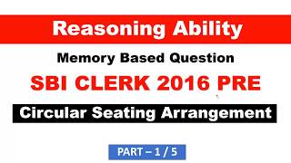 Circular Seating Arrangement asked in SBI Clerk 2016 Pre exam Part 1 - Study Smart