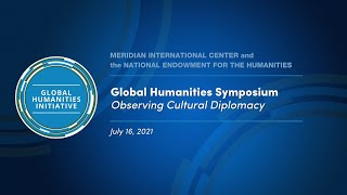 Museums Panel: 2021 Meridian Global Humanities Symposium