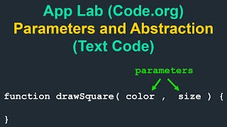 Parameters and Abstraction - Text Code - App Lab (Code.org)