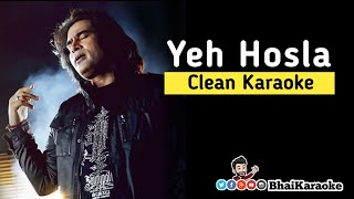 Yeh Hosla Karaoke | Dor | Shafqat Amanat Ali Khan | BhaiKaraoke