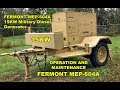 FERMONT MEP-804A 15KW Military Diesel Generator - Operating and Maintaining