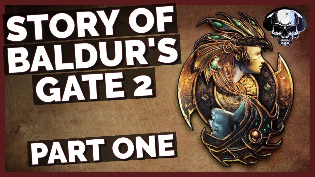 The Story Of Baldur's Gate 2 - Part 1 - YouTube