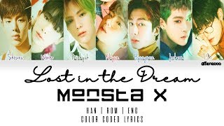 MONSTA X (몬스타엑스) - Lost in the Dream (Color Coded Han|Rom|Eng Lyrics)