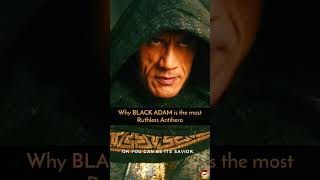 Why BLACK ADAM is the most ruthless antihero?? #dc #shorts