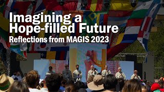 Imagining a Hope-filled Future | MAGIS 2023