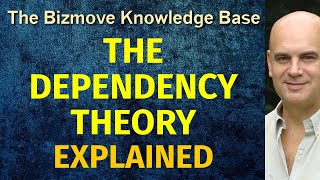 Dependency Theory Explained | Management & Business Concepts