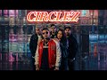 CIRCLEZ - 808Xyz l [Official Song] [4k] 🎧