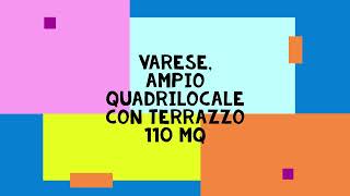 (1055-190) VARESE - AMPIO QUADRILOCALE CON TERRAZZO