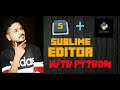 Sublime Text editor Installation & python implementation | priyansh jain | python tutorial |
