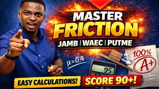 Friction | Types of Friction | Calculations | Full JAMB Tutorial Class (JAMB/WAEC/PUTME) #jamb2026