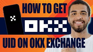 How to Get OKX UID | How to Find UID on OKX Exchange (2025)