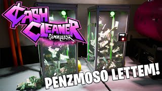 Cash Cleaner Simulator DEMO LIVE - A pénzmosó élete nem csak játék és mese!