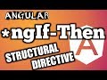 Angular Tutorial : Learn Structural Directive ngIf-Then Step by Step
