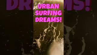 Urban Surfing Dreams!🏄🌆🏙️#noveltysurfing #surfcanada  #wavestorm #shorts #surfingvictoria