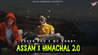 Assam X Himachal 2.0 | Essen pro Ft. MC BOBBY | new hindi rap song 2021 | Ninja records