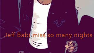 JDF Babi miss so many nights (official audio)