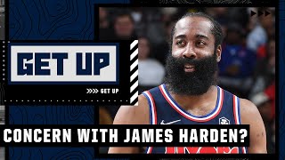 What is the level of concern for James Harden? | Get Up