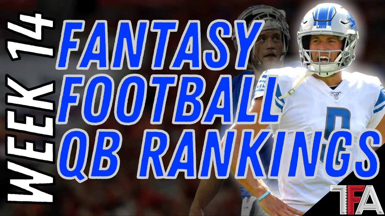 Week 14 Fantasy Football QB Rankings | 2020 Fantasy Football - YouTube