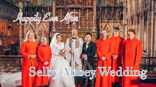 約克Selby Abbey - 經典的中世界教堂婚禮+唱詩班 By KaFu Production UK