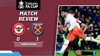 BRENTFORD 0-1 WEST HAM | BENNY STINGS BEES! | FA CUP | MATCH REVIEW