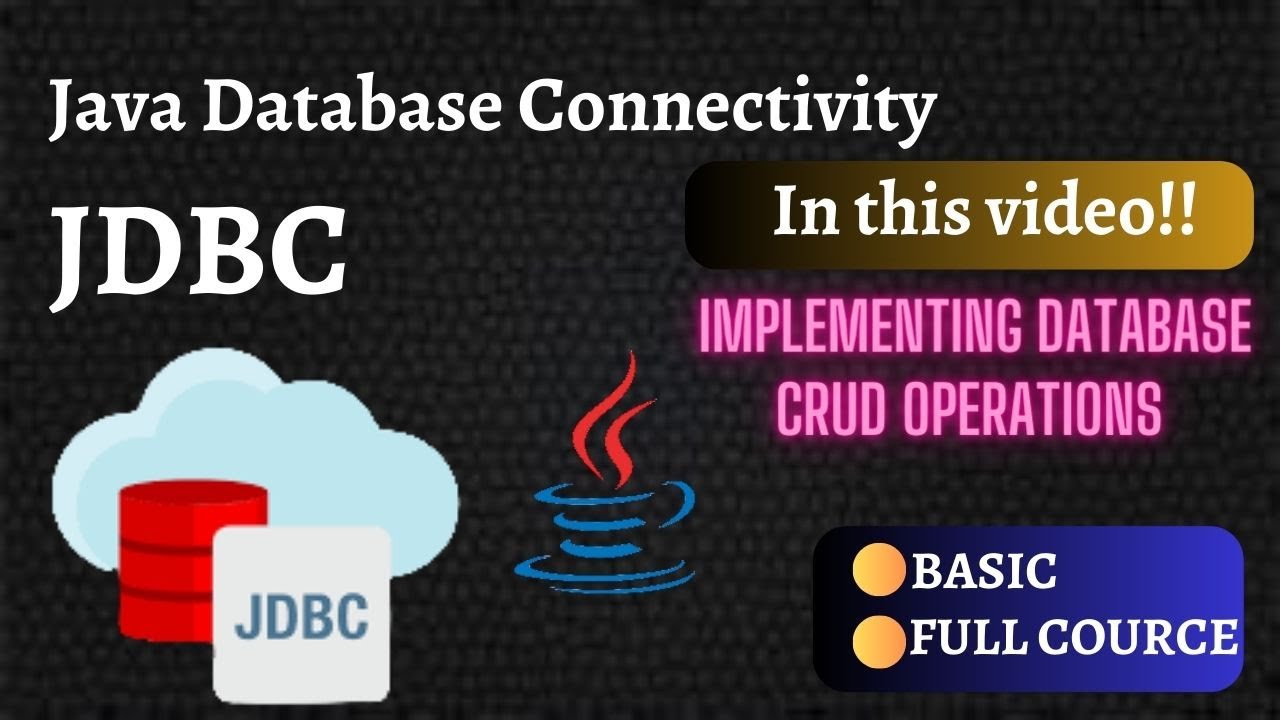 Jdbc Basics And Crud Operation Implementation Java Database