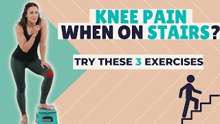 Knee pain on stairs? Try These Exercises!