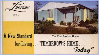 Why Did Lustron Homes FAIL?