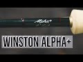 Winston Alpha + Fly Rod | Insider Review