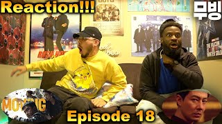 K-DRAMA Moving 무빙 Episode 18 Reaction | SOUTH AND NORTH