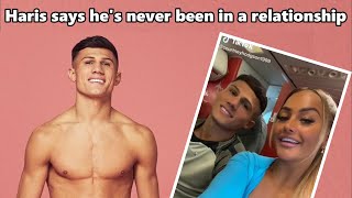 Love Island Haris says he's never been in a relationship