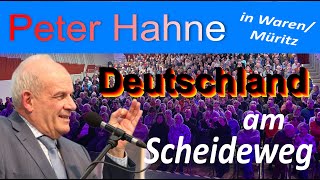 Peter Hahne - „Deutschland am Scheideweg“ ausnahmsweise auf diesem Kanal!