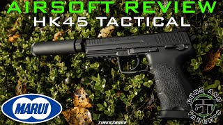 Airsoft Review #111 Tokyo Marui HK45 Tactical Gaz Blowback [FR]