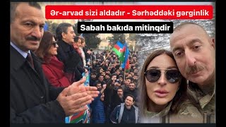 Sərhəddəki gərginlik və Əliyevin rus təslimçiliyi