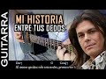 Mi Historia Entre Tus Dedos - Gianluca Grignani | Tutorial Definitivo en Guitarra Acústica | ACORDES