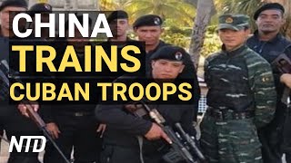 Exclusive: Chinese Military Trains Cuba's Black Berets; CDC Document Leaked: 'The War Has Changed'