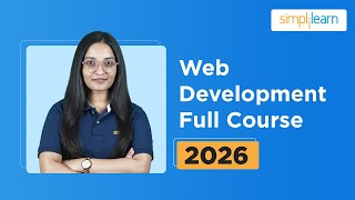 Web Development Full Course 2026 | Web Development Tutorial | Web Developer Course | Simplilearn