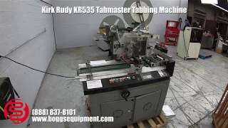 Kirk Rudy KR535 Tabmaster Tabbing Machine