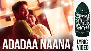 Adadaa Naana - Video Song | Enai Noki Paayum Thota | Dhanush | Darbuka Siva | Gautham Menon