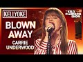 Kelly Clarkson Covers 'Blown Away' By Carrie Underwood | Kellyoke