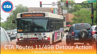 CTA Routes 11/49B Detour Action! (+ Some Bonus Route 78 Action)