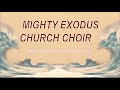 might exodus church choir. yahweh inendemitasha pafyo munsunga.